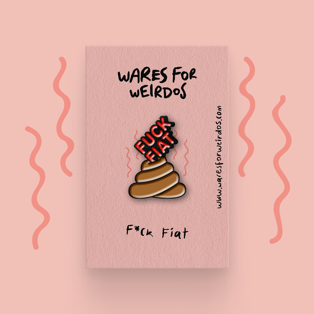 F*ck Fiat - Enamel Pin